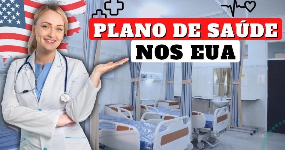 Plano de Saúde nos Estados Unidos - Entenda como funciona